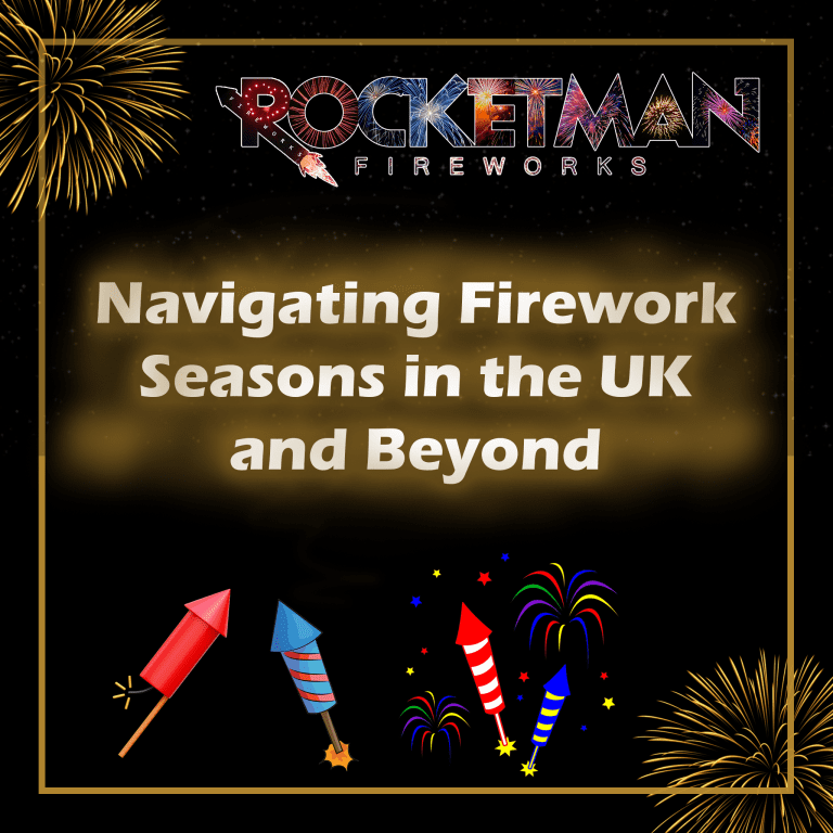 Navigating firework seasons in the UK and beyond